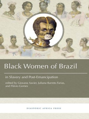cover image of Black Women in Brazil in Slavery and Post-Emancipation